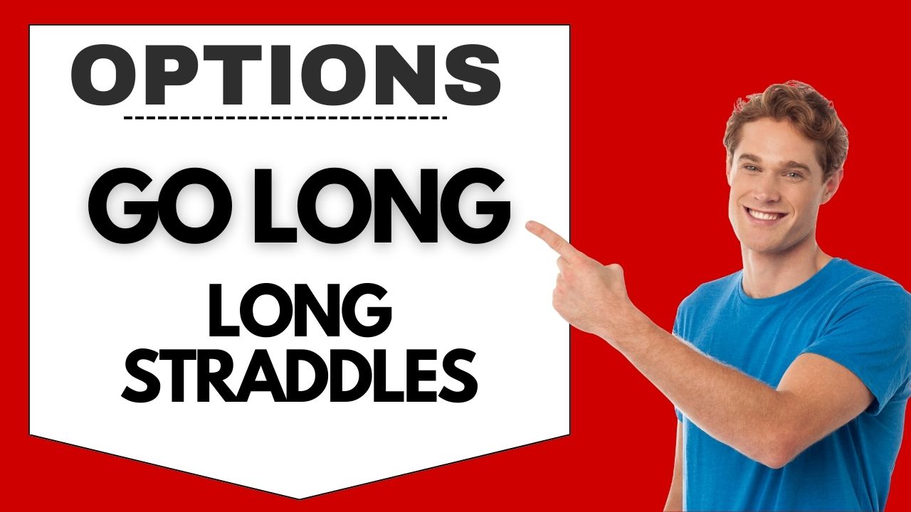 Trading Long Straddles Options Strategy