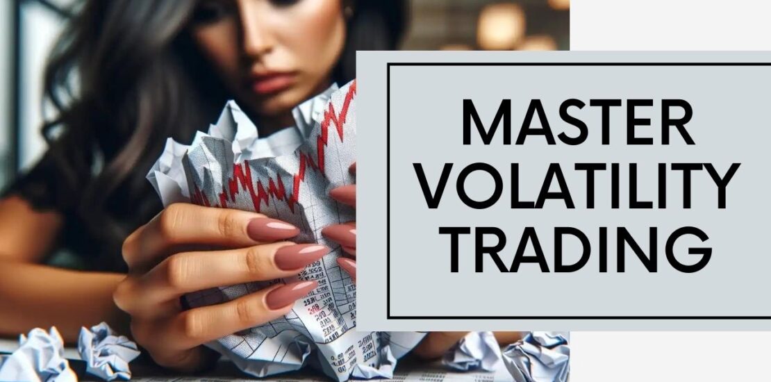 Master Volatility Trading