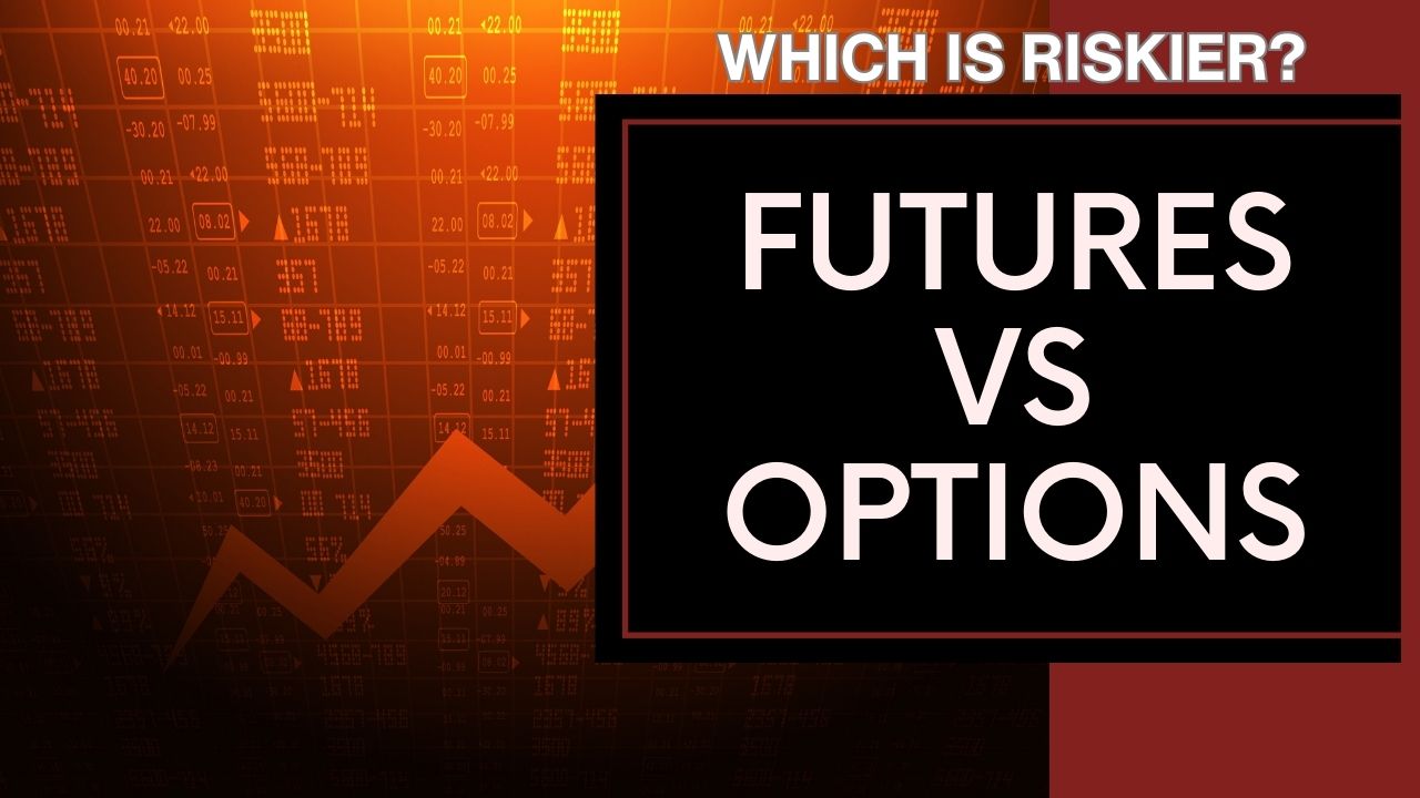Are Futures Riskier Than Options? Unraveling the Trading Truth